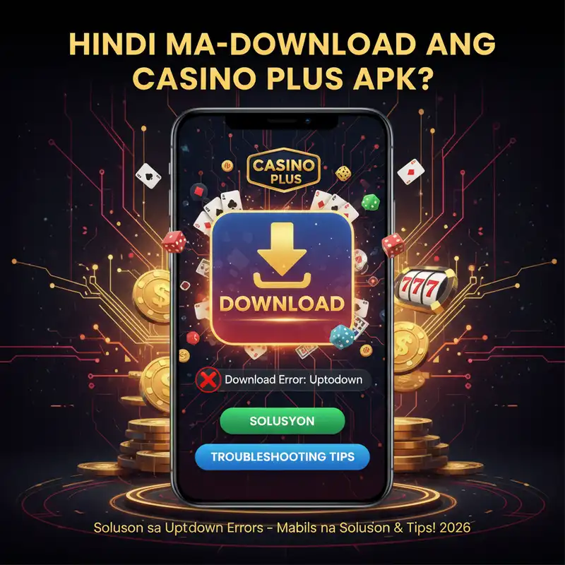 Solusyon sa Casino Plus APK Download Errors sa Uptodown